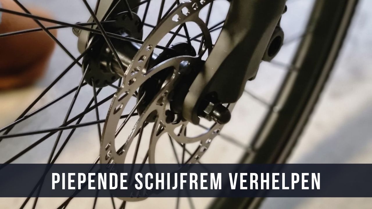 Piepende schijfremmen fiets verhelpen